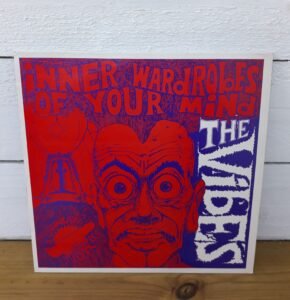 The Vibes, 1980s trash garage band. Inner Wardrobes of Your Mind